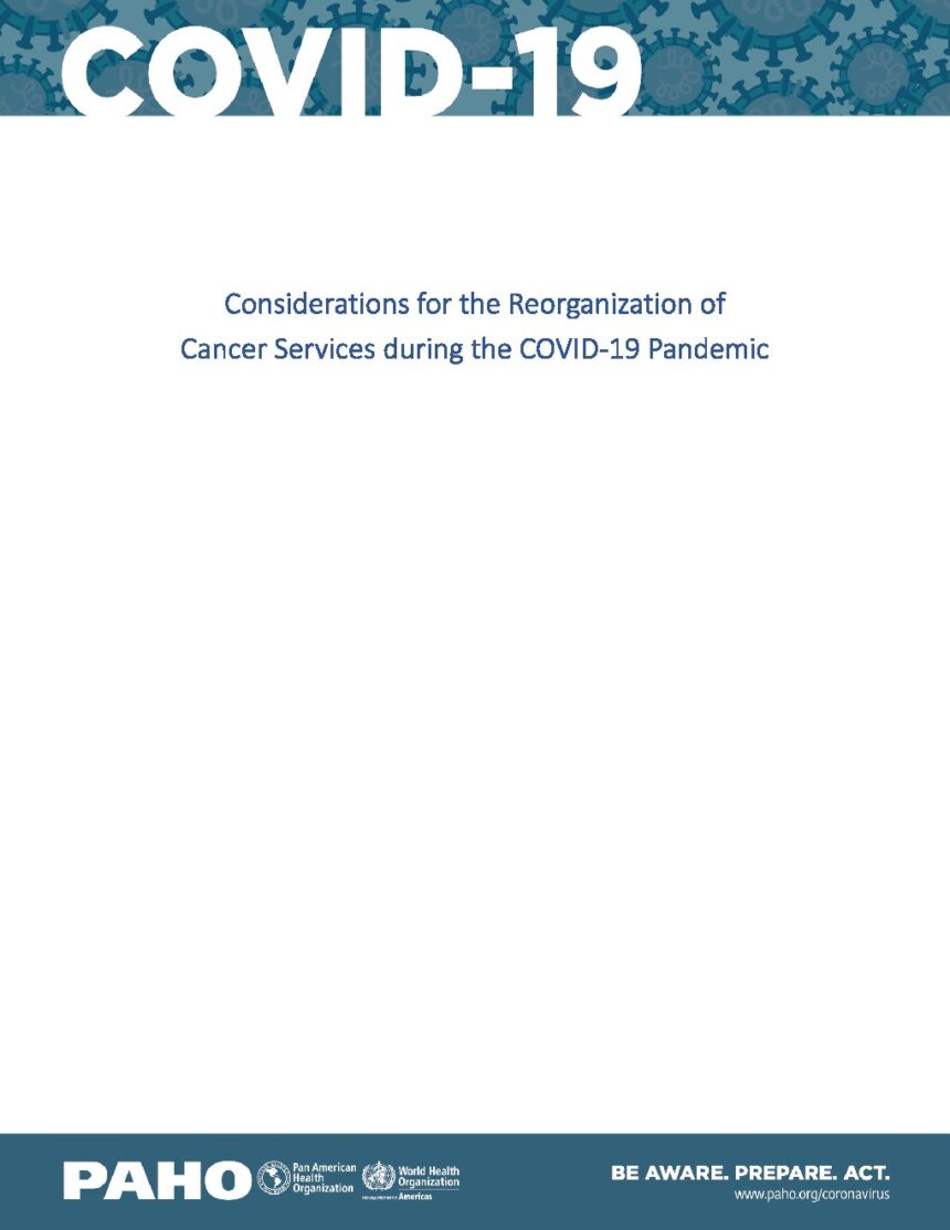 Cover of Considerations for the Reorganization of Cancer Services during the COVID-19 Pandemic, Pan American Health Organization