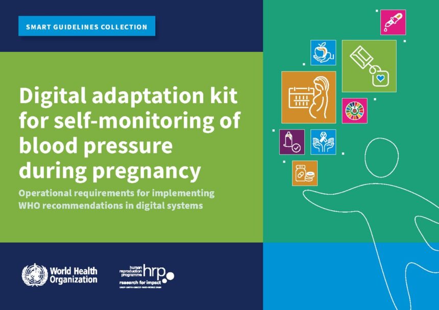 Cover of Digital adaptation kit for self-monitoring of blood pressure during pregnancy: operational requirements for implementing WHO recommendations in digital systems, World Health Organization