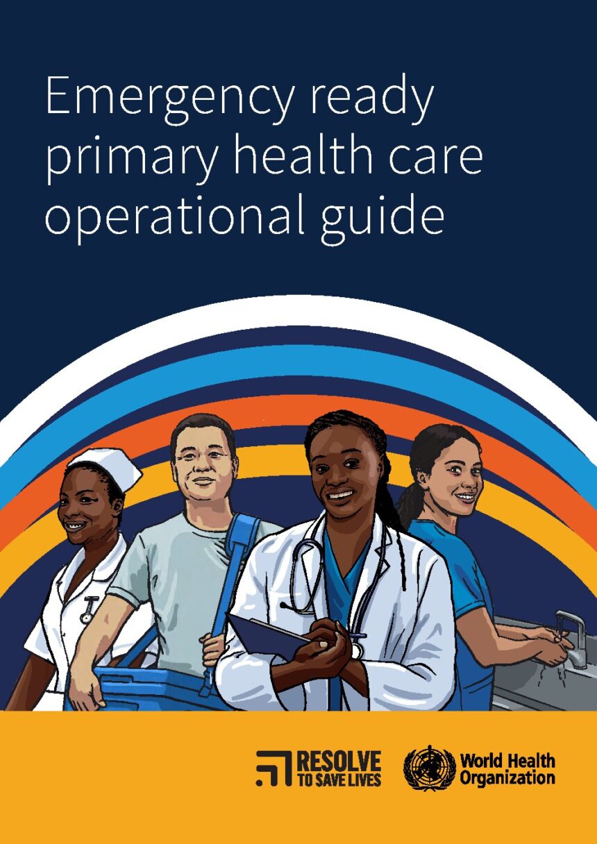 Cover of Emergency ready primary health care operational guide, World Health Organization