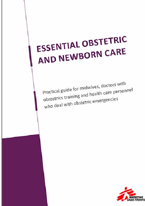 Cover of Essential obstetric and newborn care, Médecins Sans Frontières
