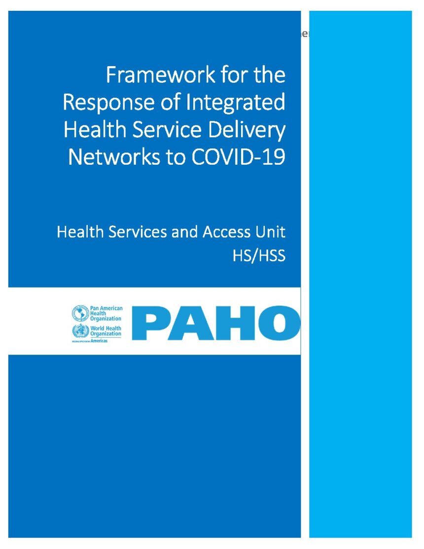 Cover of Framework for the Response of Integrated Health Service Delivery Networks to COVID-19, Pan American Health Organization