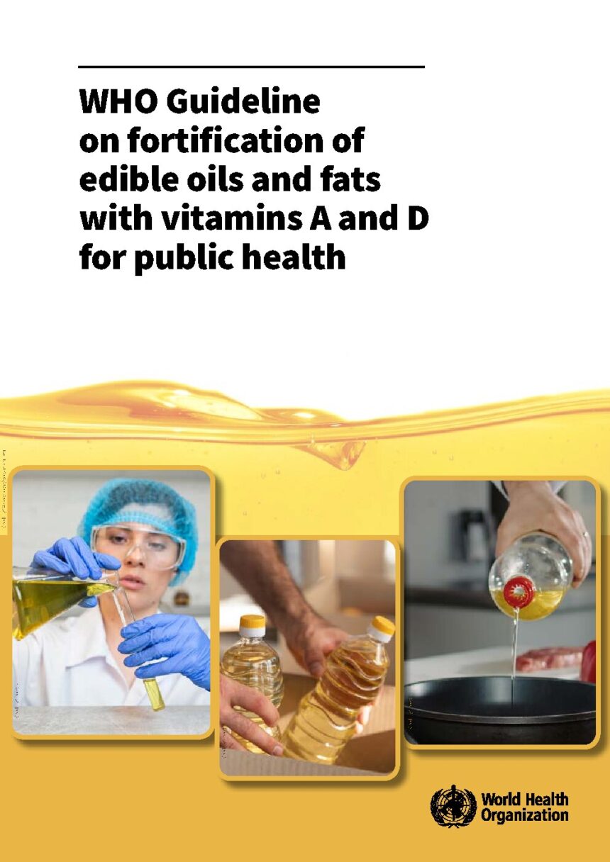Cover of Guideline on fortification of edible oils and fats with vitamins A and D for public health, World Health Organization