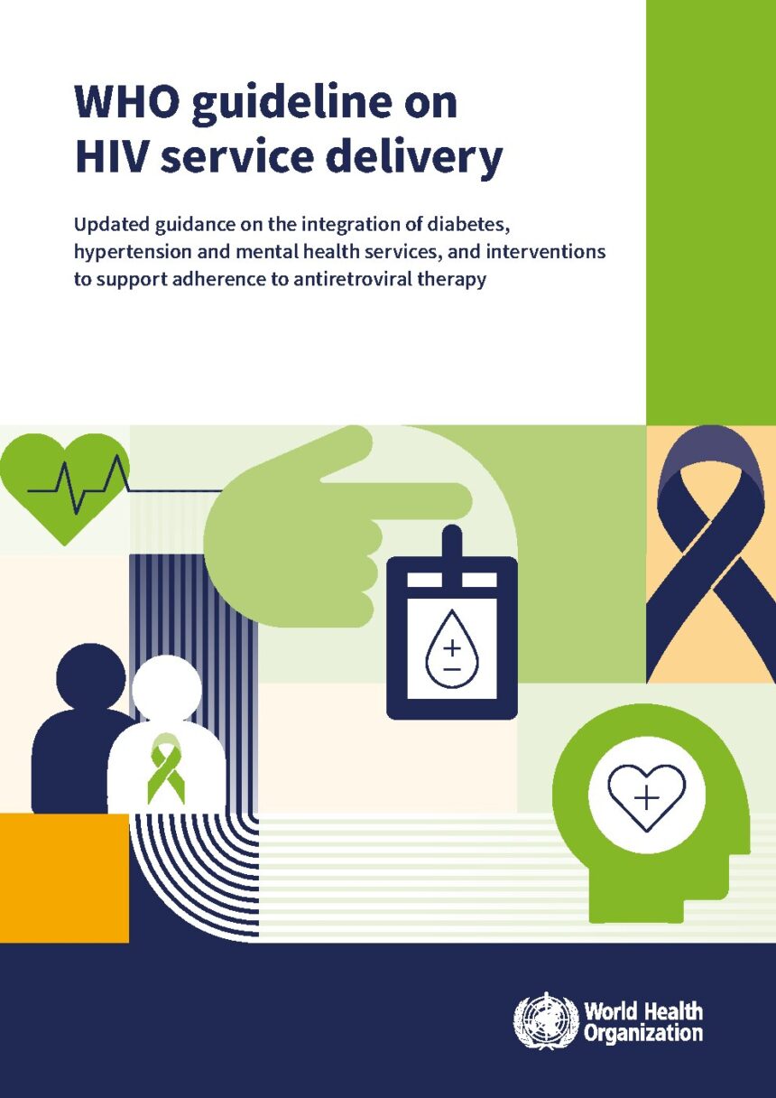 Cover of Guideline on HIV service delivery: integration of diabetes, hypertension and mental health services, and adherence support interventions, World Health Organization