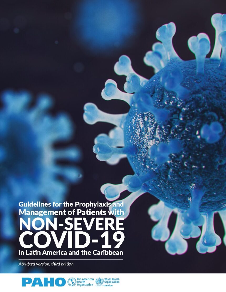 Cover of Guidelines for the Prophylaxis and Management of Patients with Non-severe COVID-19 in Latin America and the Caribbean, Pan American Health Organization