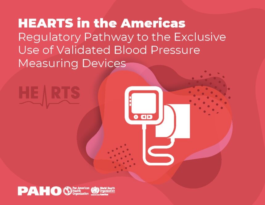 Cover of HEARTS in the Americas: Regulatory Pathway to the Exclusive Use of Validated Blood Pressure Measuring Devices, Pan American Health Organization