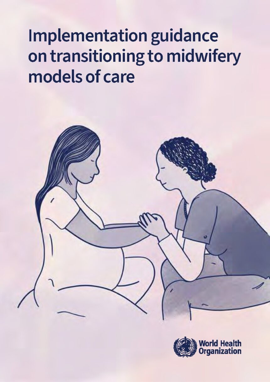 Cover of Implementation guidance on transitioning to midwifery models of care, World Health Organization