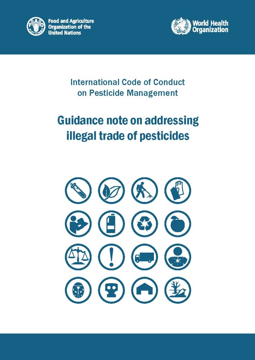 Cover of International Code of Conduct on Pesticide Management: Guidance note on addressing illegal trade of pesticides, World Health Organization