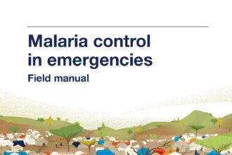Cover of Malaria control in emergencies: field manual, World Health Organization