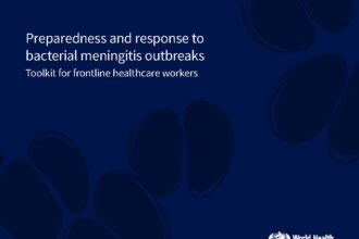 Cover of Preparedness and response to bacterial meningitis outbreaks: toolkit for frontline healthcare workers, World Health Organization