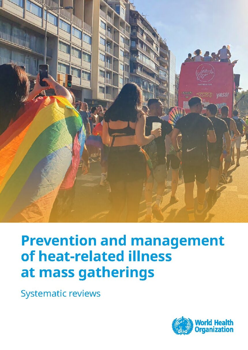 Cover of Prevention and management of heat-related illness at mass gatherings: systematic reviews, World Health Organization