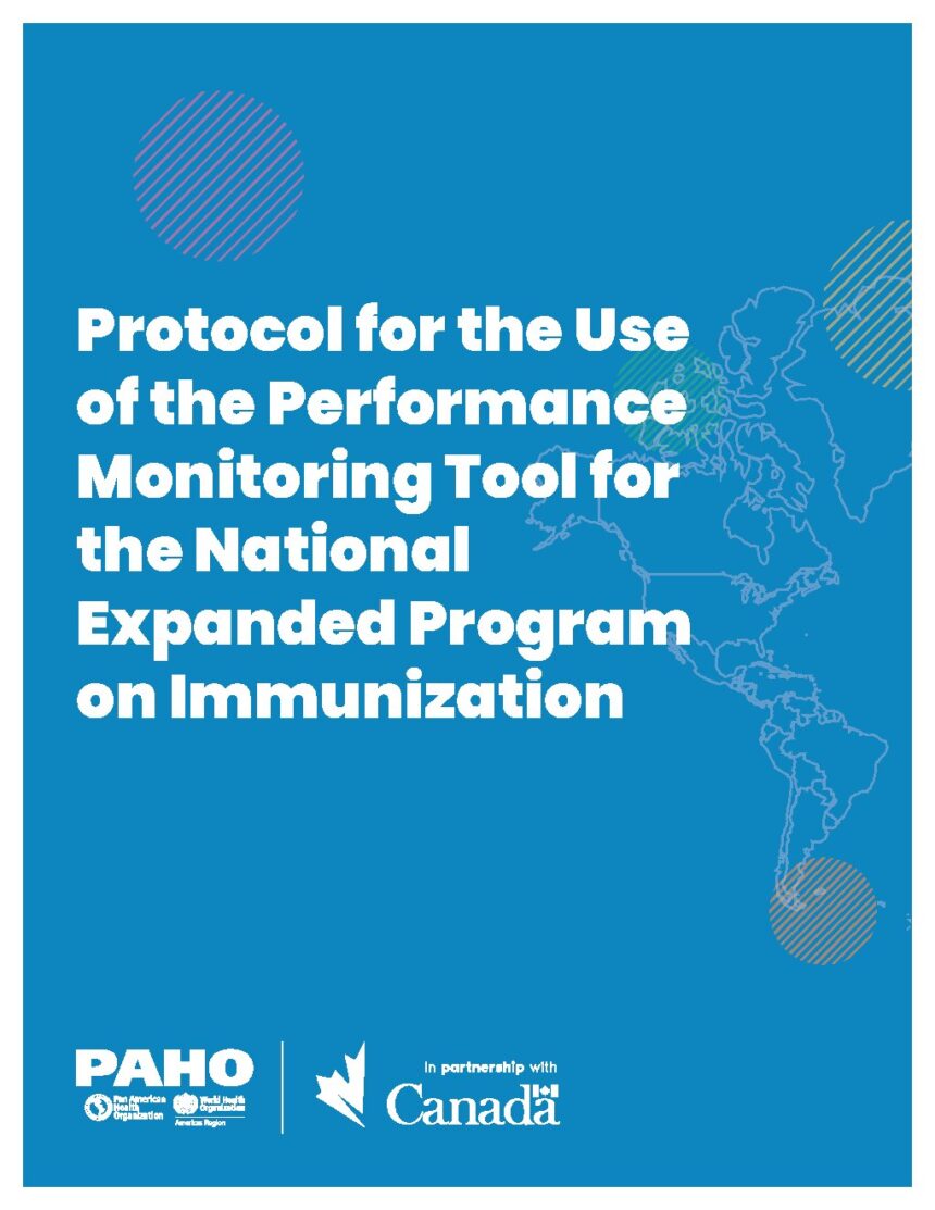 Cover of Protocol for the Use of the Performance Monitoring Tool for the National Expanded Program on Immunization, Pan American Health Organization