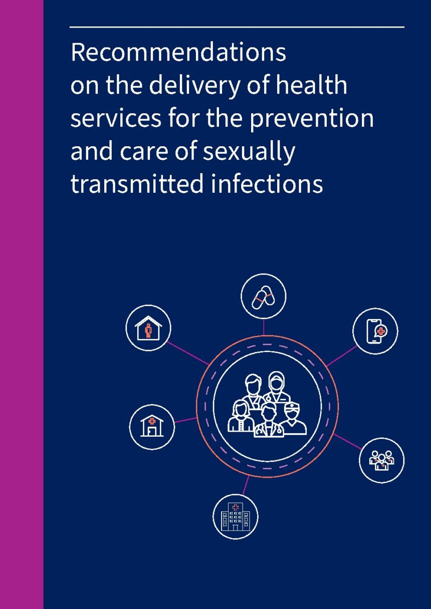 Cover of Recommendations on the delivery of health services for the prevention and care of sexually transmitted infections, World Health Organization
