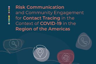 Cover of Risk Communication and Community Engagement for Contact Tracing in the Context of COVID-19 in the Region of the Americas, Pan American Health Organization