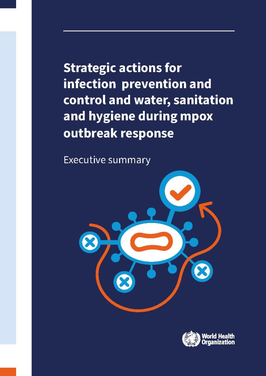Cover of Strategic actions for infection prevention and control and water, sanitation and hygiene during mpox outbreak response, World Health Organization