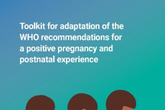 Cover of Toolkit for adaptation of the WHO recommendations for a positive pregnancy and postnatal experience, World Health Organization