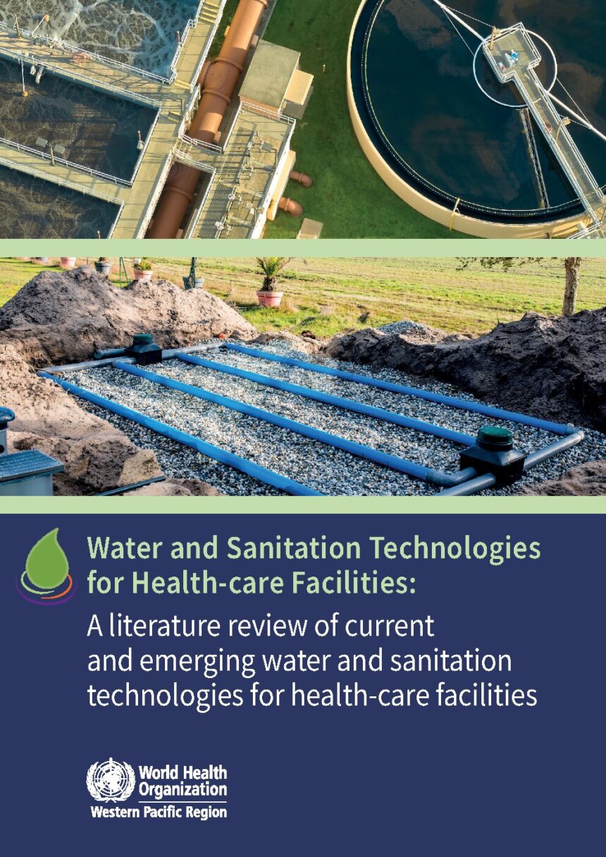 Cover of Water and Sanitation Technologies for Health-care Facilities, World Health Organization